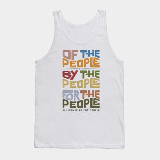 Of The People, By The People, For The People Word Art Tank Top